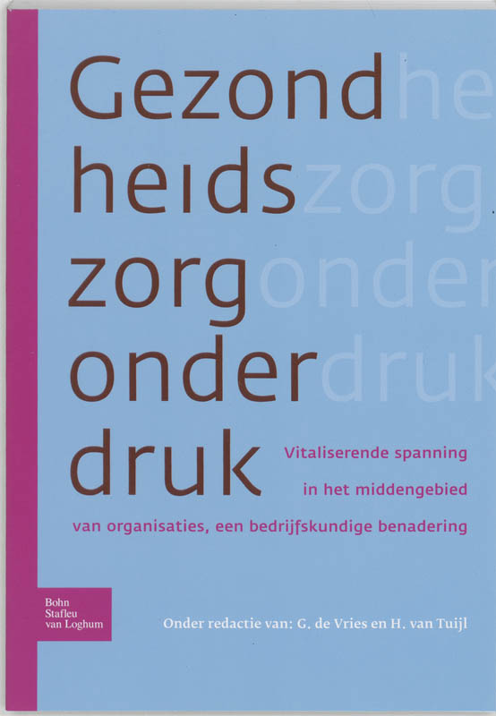 Omslag van De gezondheidszorg onder druk