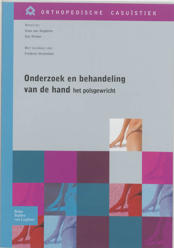 Omslag van Onderzoek en behandeling van de hand – het polsgewricht