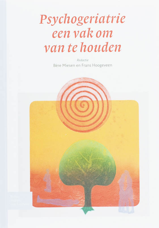 Omslag van Psychogeriatrie, een vak om van te houden