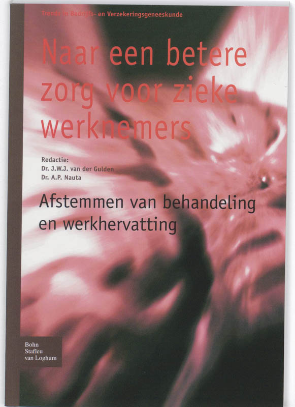 Omslag van Naar een betere zorg voor zieke werknemers