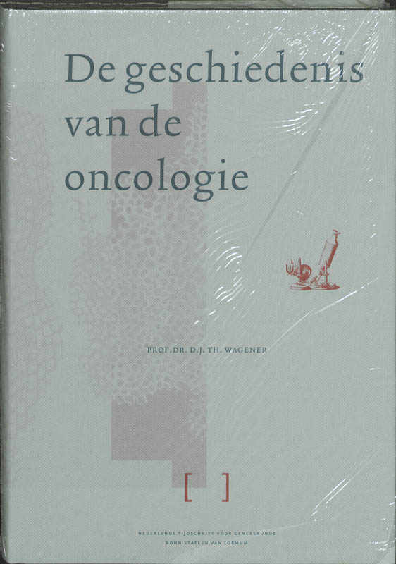 Omslag van De geschiedenis van de oncologie