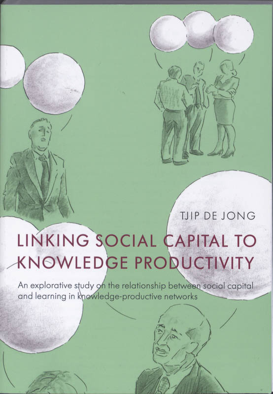 Omslag van Linking social capital to knowledge productivity