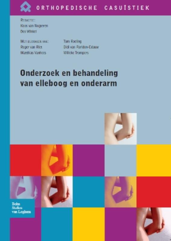 Omslag van Onderzoek en behandeling van elleboog en onderarm