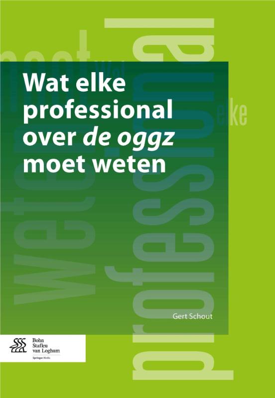 Omslag van Wat elke professional over de oggz moet weten