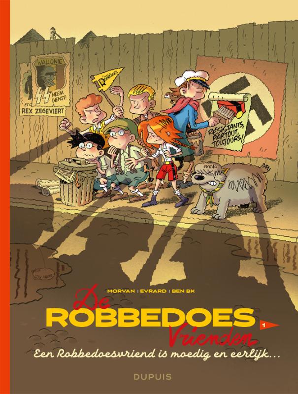 Omslag van Een Robbedoesvriend is moedig en eerlijk