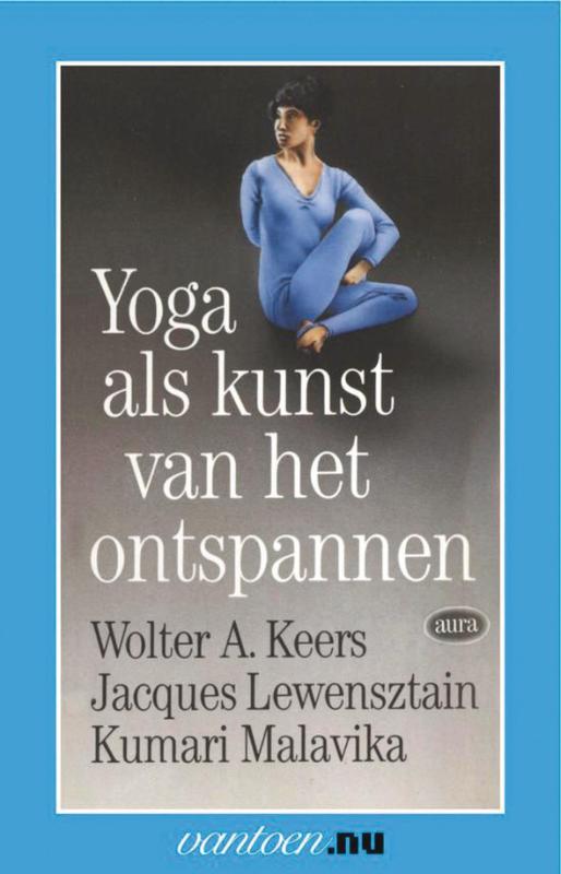 Omslag van Yoga als kunst van het onstpannen