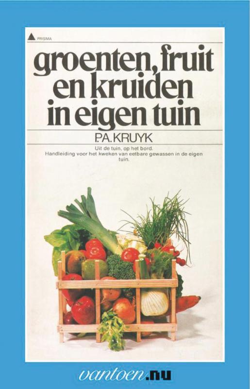 Omslag van Groenten, fruit en kruiden in eigen tuin