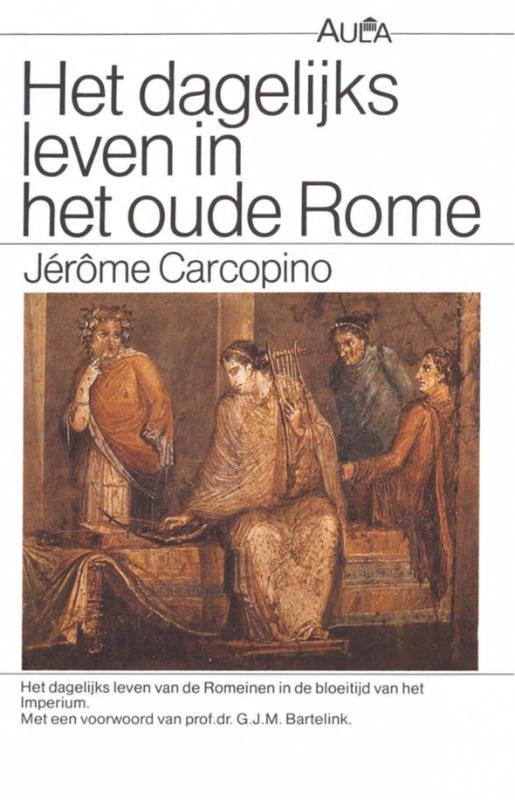 Omslag van Dagelijks leven in het oude Rome