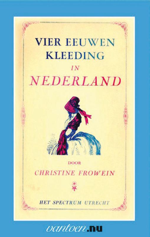 Omslag van Vier eeuwen kleeding in Nederland