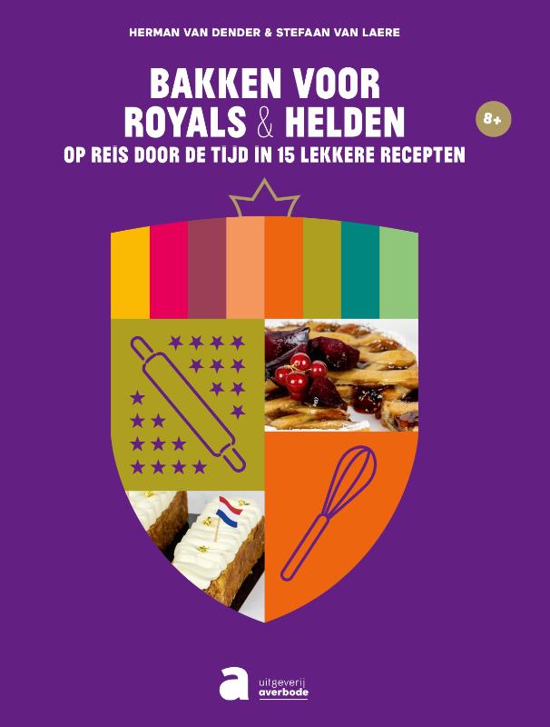 Omslag van Bakken voor royals & helden