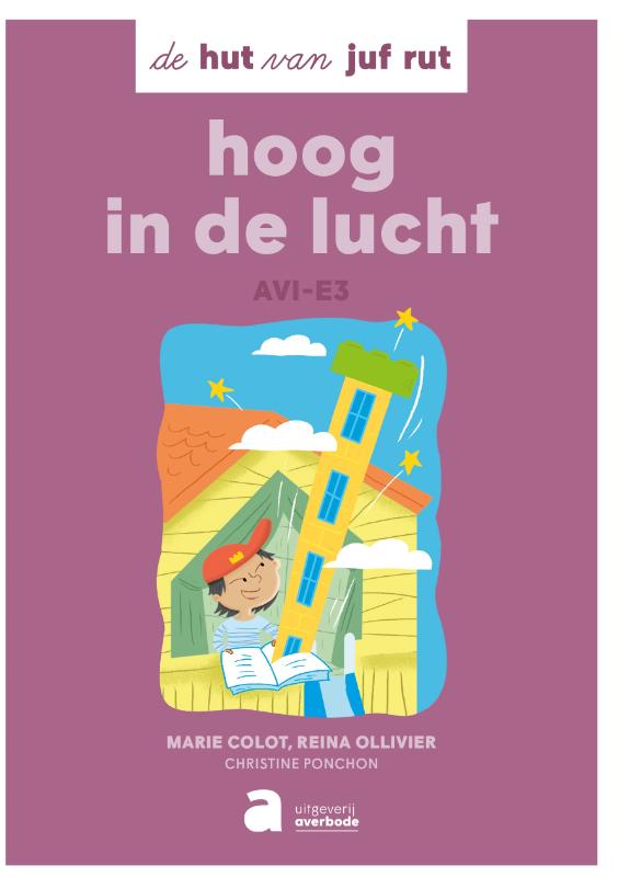 Omslag van de hut van juf rut: hoog in de lucht