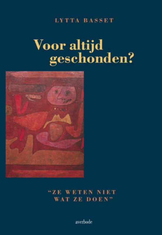 Omslag van Voor altijd geschonden?