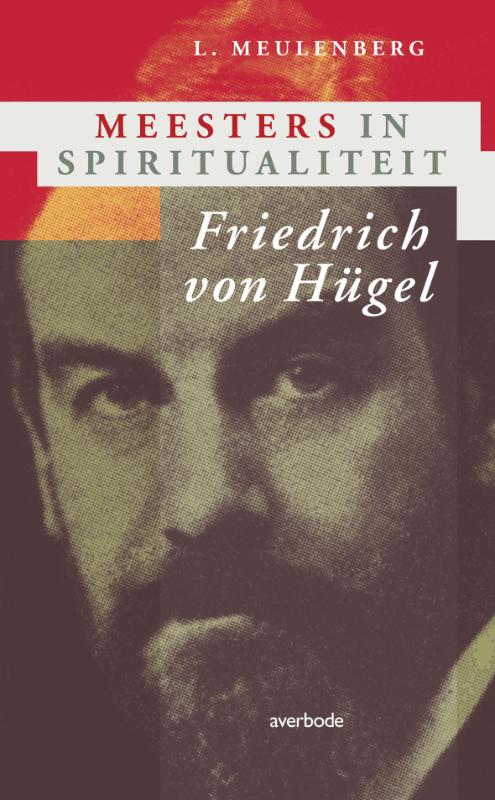Omslag van Friedrich von Hugel een gelovige in de branding