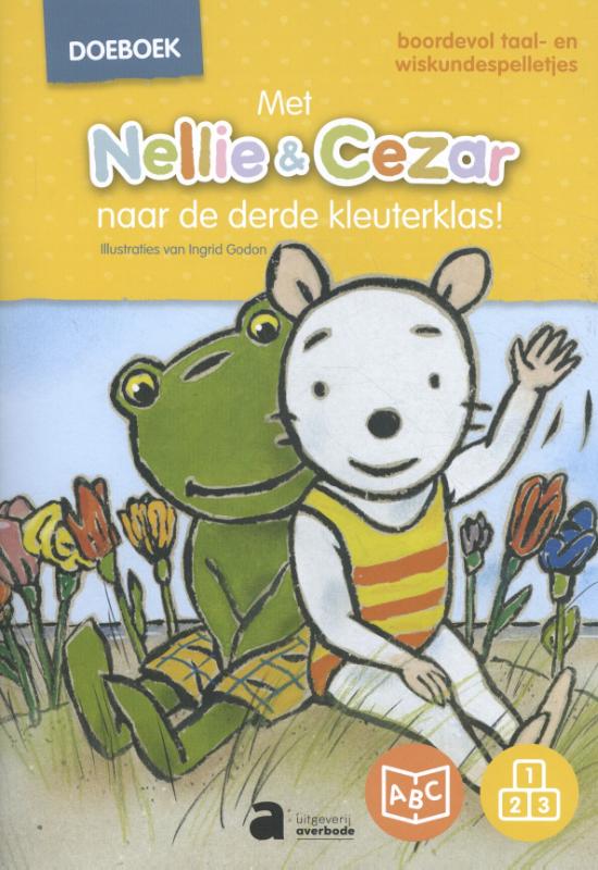 Omslag van Met Nellie & Cezar naar de derde kleuterklas