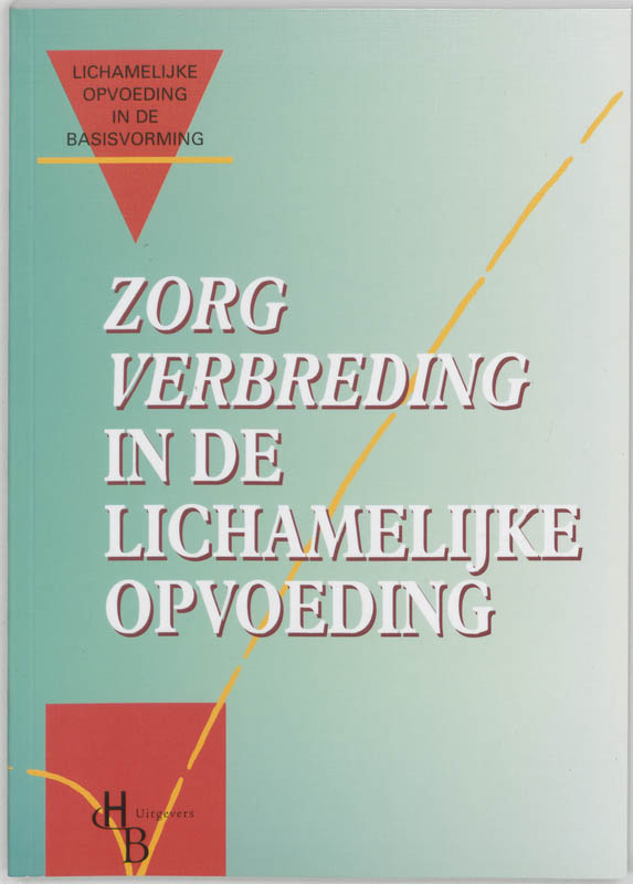 Omslag van Zorgverbreding in de Lichamelijke Opvoeding