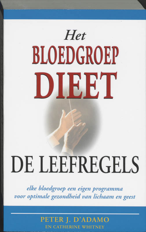 Omslag van Het bloedgroepdieet - De leefregels