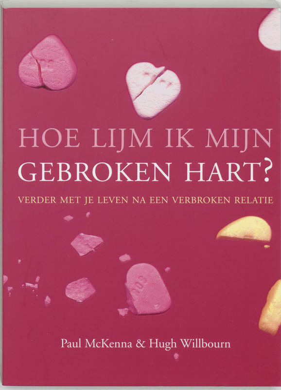 Omslag van Hoe lijm ik mijn gebroken hart?