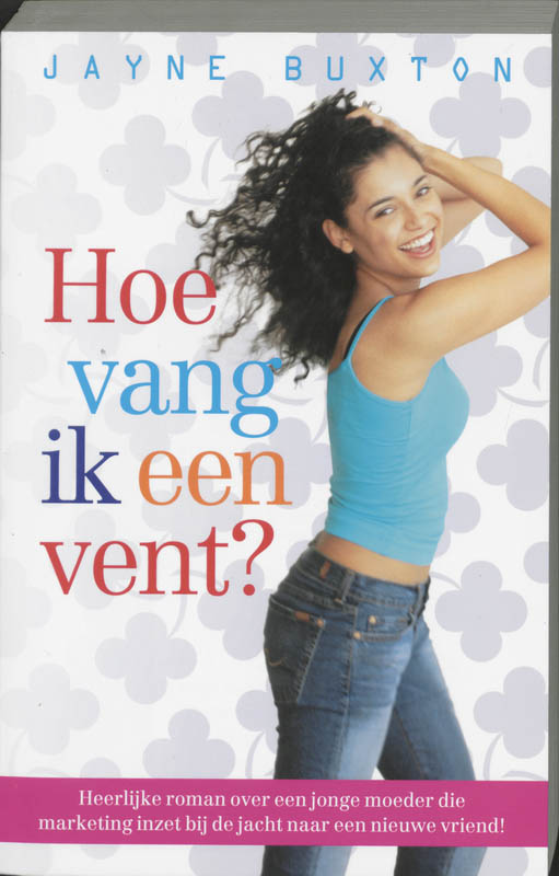 Omslag van Hoe vang ik een vent?