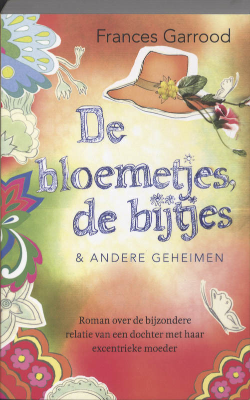 Omslag van De bloemetjes, de bijtjes & andere geheimen