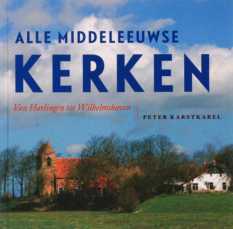 Omslag van Alle middeleeuwse kerken
