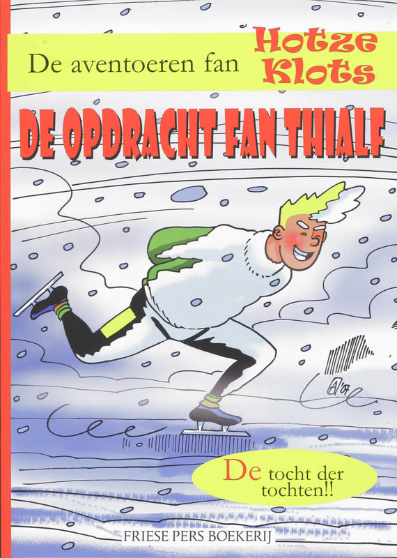Omslag van De opdracht fan Thialf
