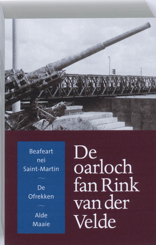 Omslag van De oarloch fan Rink van der Velde