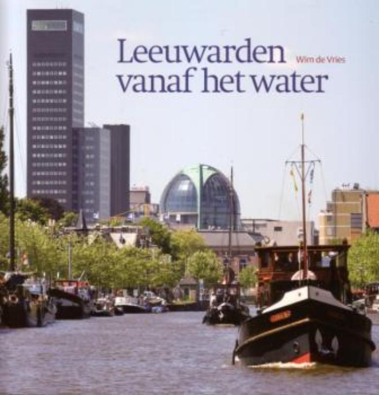 Omslag van Leeuwarden vanaf het water