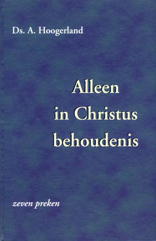 Omslag van Alleen in Christus behoudenis