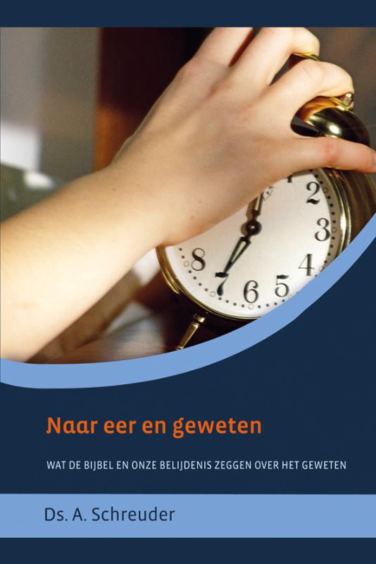 Omslag van Naar eer en geweten