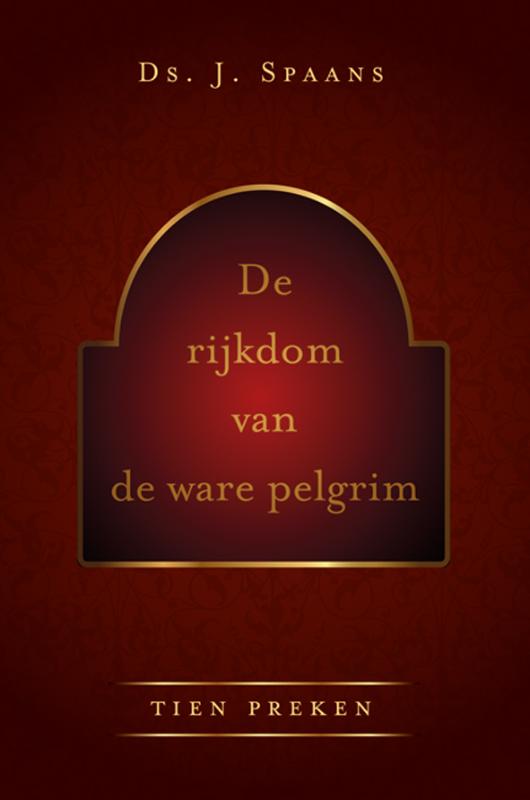 Omslag van De rijkdom van de ware pelgrim