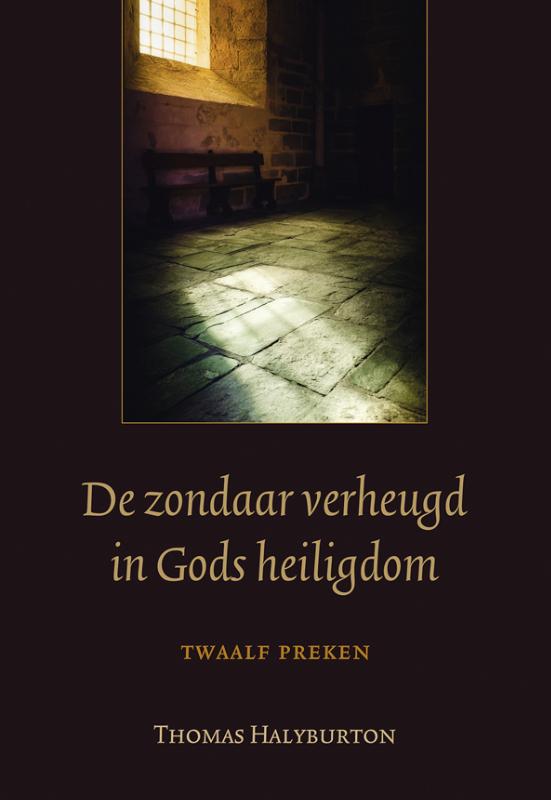 Omslag van De zondaar verheugd in Gods heiligdom