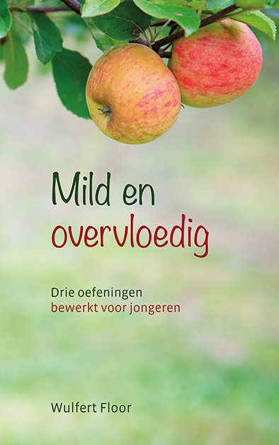 Omslag van Mild en overvloedig