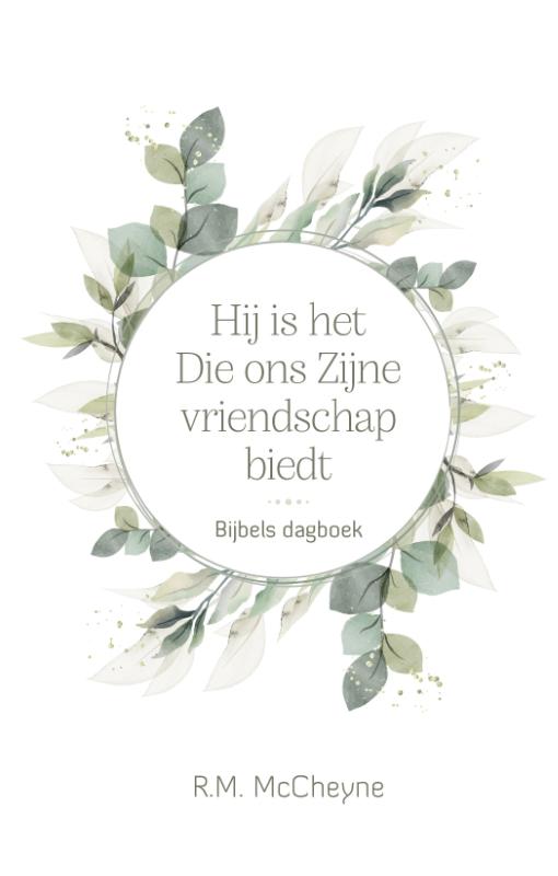 Omslag van Hij is het Die ons Zijne vriendschap biedt
