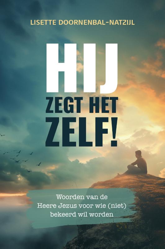 Omslag van Hij zegt het Zelf!