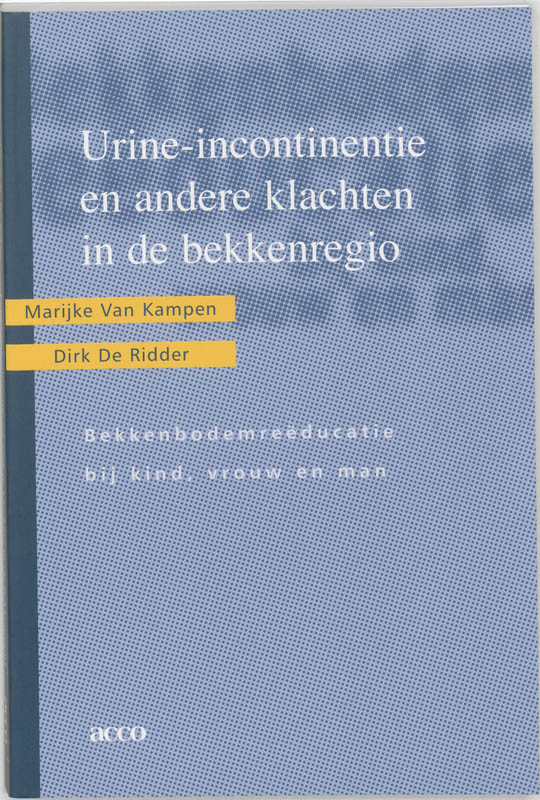 Omslag van Urine-incontinentie en andere klachten in de bekkenregio