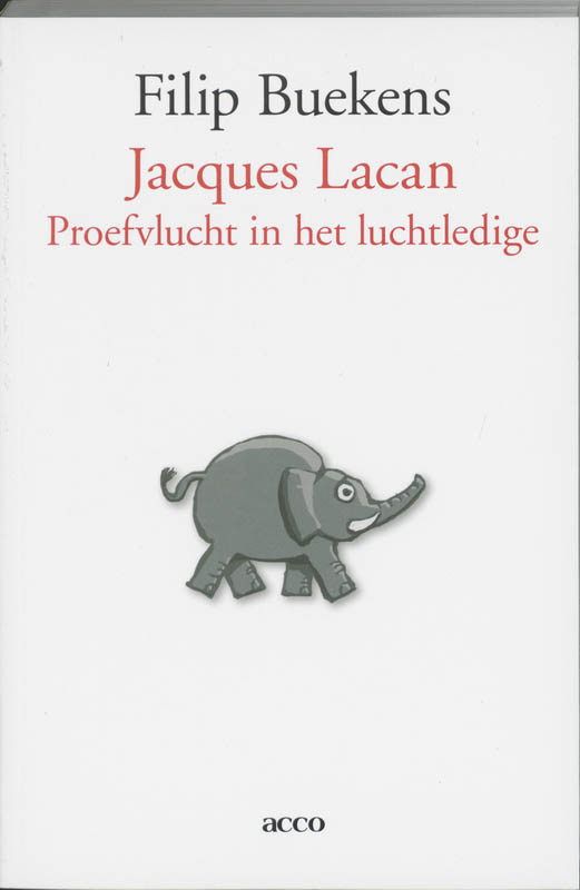 Omslag van Jacques Lacan: een proefvlucht in het luchtledige