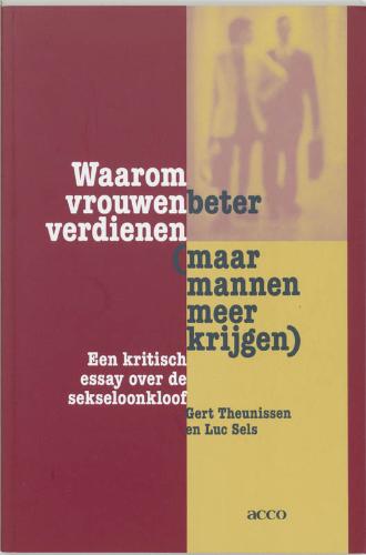 Omslag van Waarom vrouwen meer verdienen (maar mannen meer krijgen)