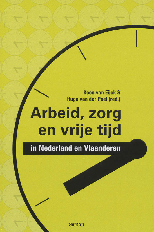 Omslag van Arbeid, zorg en vrijetijd in Nederland en Vlaanderen