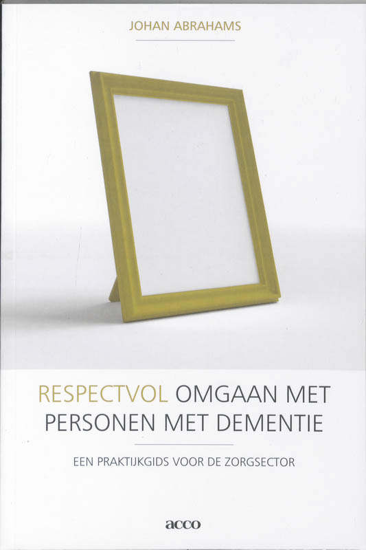 Omslag van Respectvol omgaan met personen met dementie