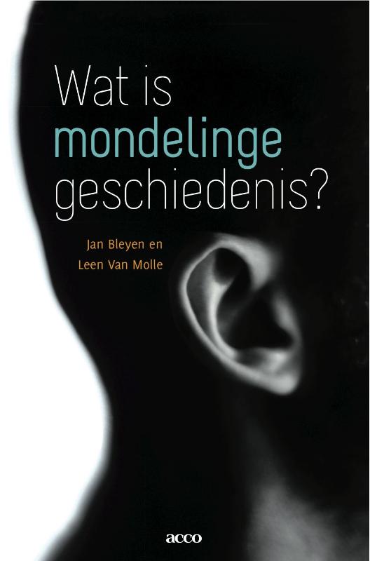 Omslag van Wat is mondelinge geschiedenis?