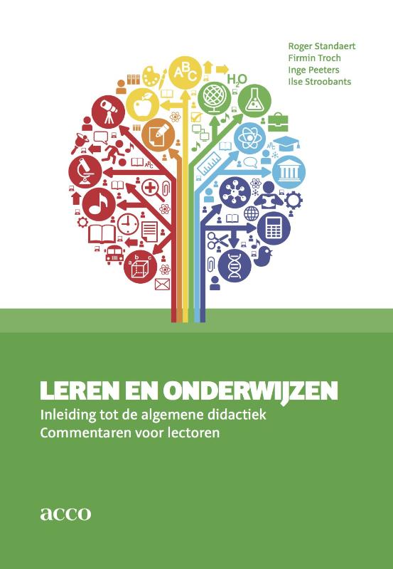 Omslag van Leren en onderwijzen Inleiding tot de algemene didactiek Commentaren voor lectoren