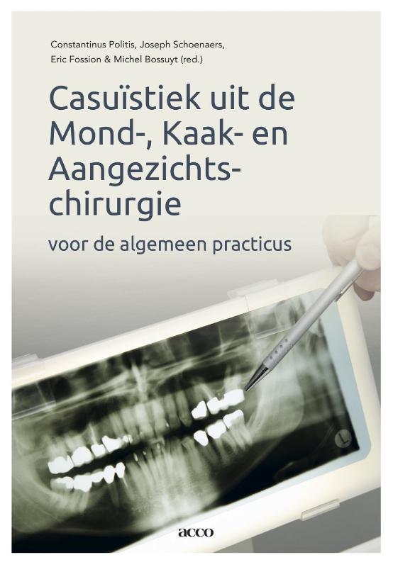 Omslag van Casuïstiek uit de Mond-, Kaak- en Aangezichtschirurgie voor de algemeen practicus