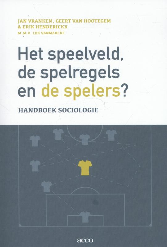 Omslag van Het speelveld, de spelregels en de spelers