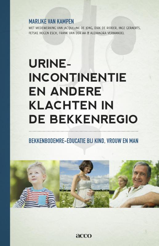 Omslag van Urine incontinentie en andere klachten in de bekkenregio