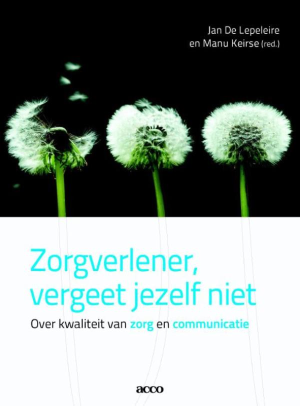 Omslag van Zorgverlener, vergeet jezelf niet