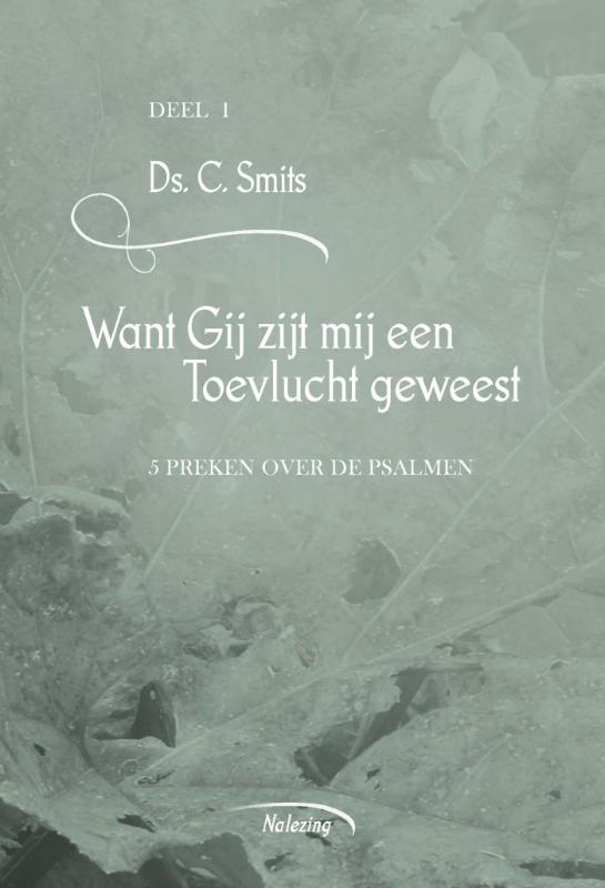 Omslag van Want Gij zijt mij een toelvucht geweest