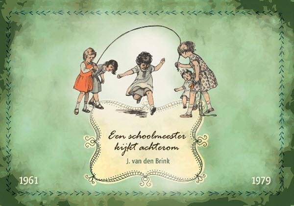 Omslag van Een schoolmeester kijkt achterom