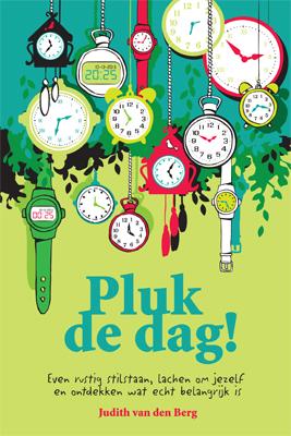 Omslag van Pluk de dag!