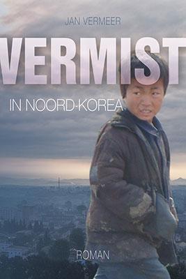 Omslag van Vermist in Noord-Korea