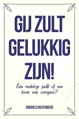 Omslag van Gij zult gelukkig zijn